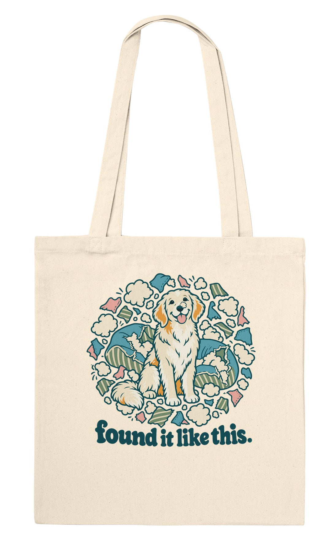 Found It Like This feel-good tote bag in natural: an innocent dog in a cloud of cushion fluff, Zen Koala Australia