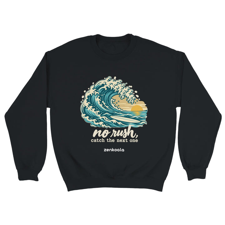 No Rush Catch the Next One feel-good sweatshirt in black, Zen Koala Australia