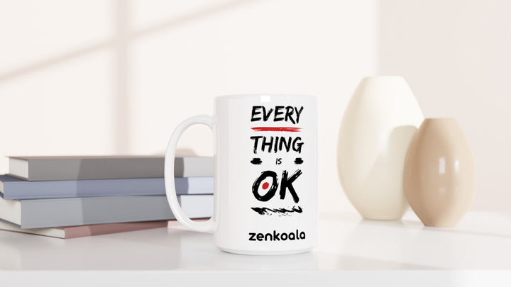 Everything is OK 15oz mug beside books and vases, Zen Koala Australia