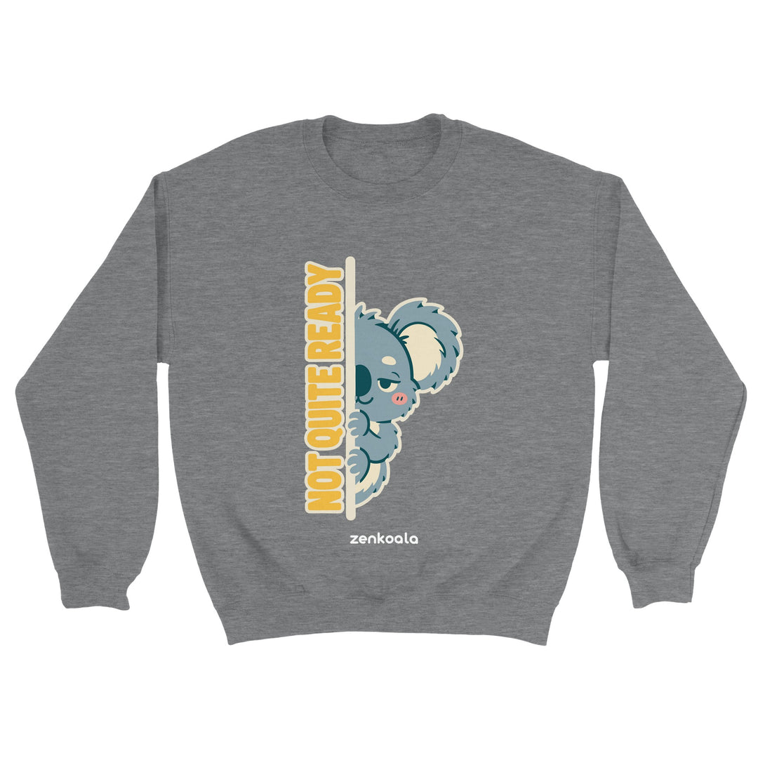 Not Quite Ready feel-good sweatshirt in sport grey: a sleepy koala peeking round a doorway, Zen Koala Australia