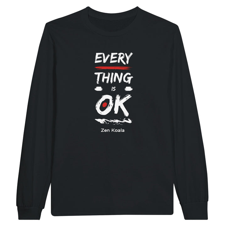 Everything is OK feel-good long sleeve tee — Zen Koala Australia