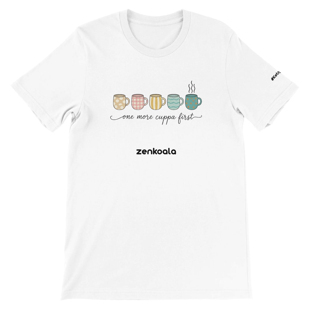 One More Cuppa First feel-good tee in white — Zen Koala Australia