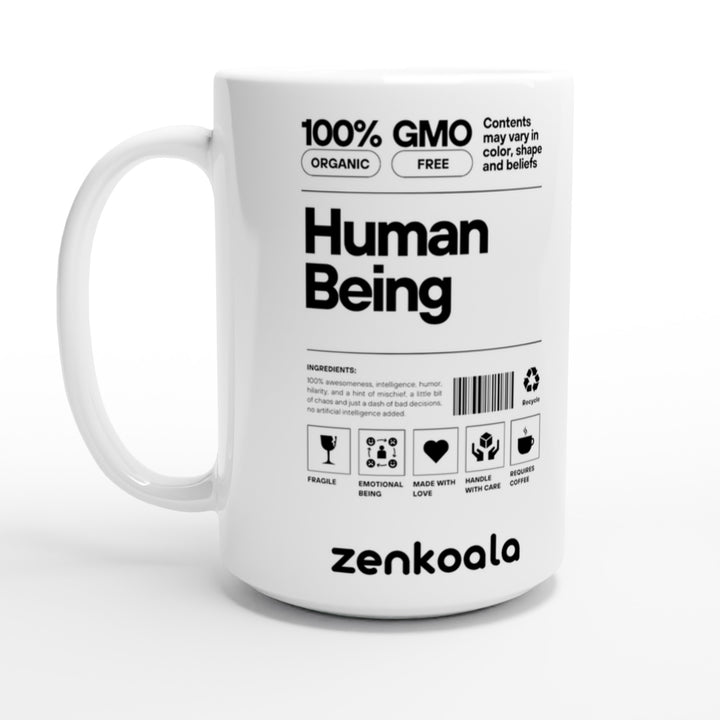 Human Being feel-good 15oz mug: a food label for 100% human being, Zen Koala Australia