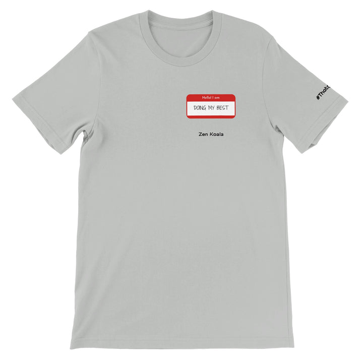Doing My Best feel-good tee — Zen Koala Australia