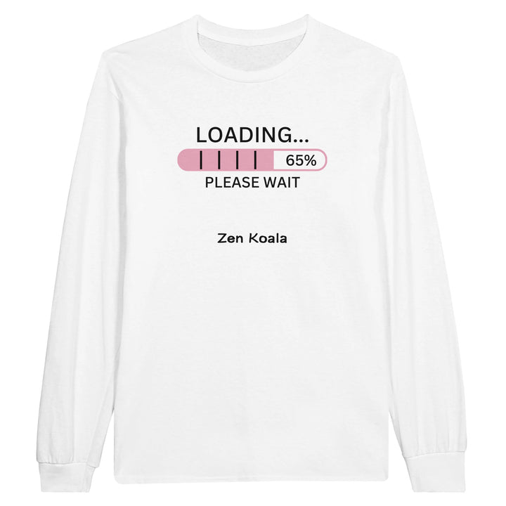 Loading feel-good long sleeve tee — still a work in progress, and that&
