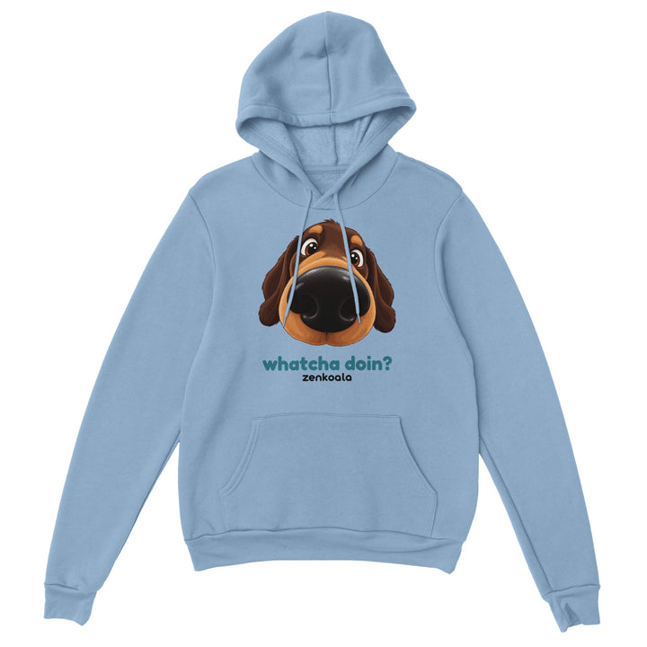 Whatcha Doin? feel-good hoodie in light blue: a dog with a very big nose, Zen Koala Australia