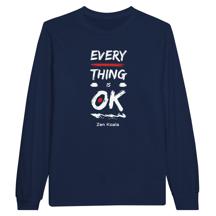 Everything is OK feel-good long sleeve tee — Zen Koala Australia