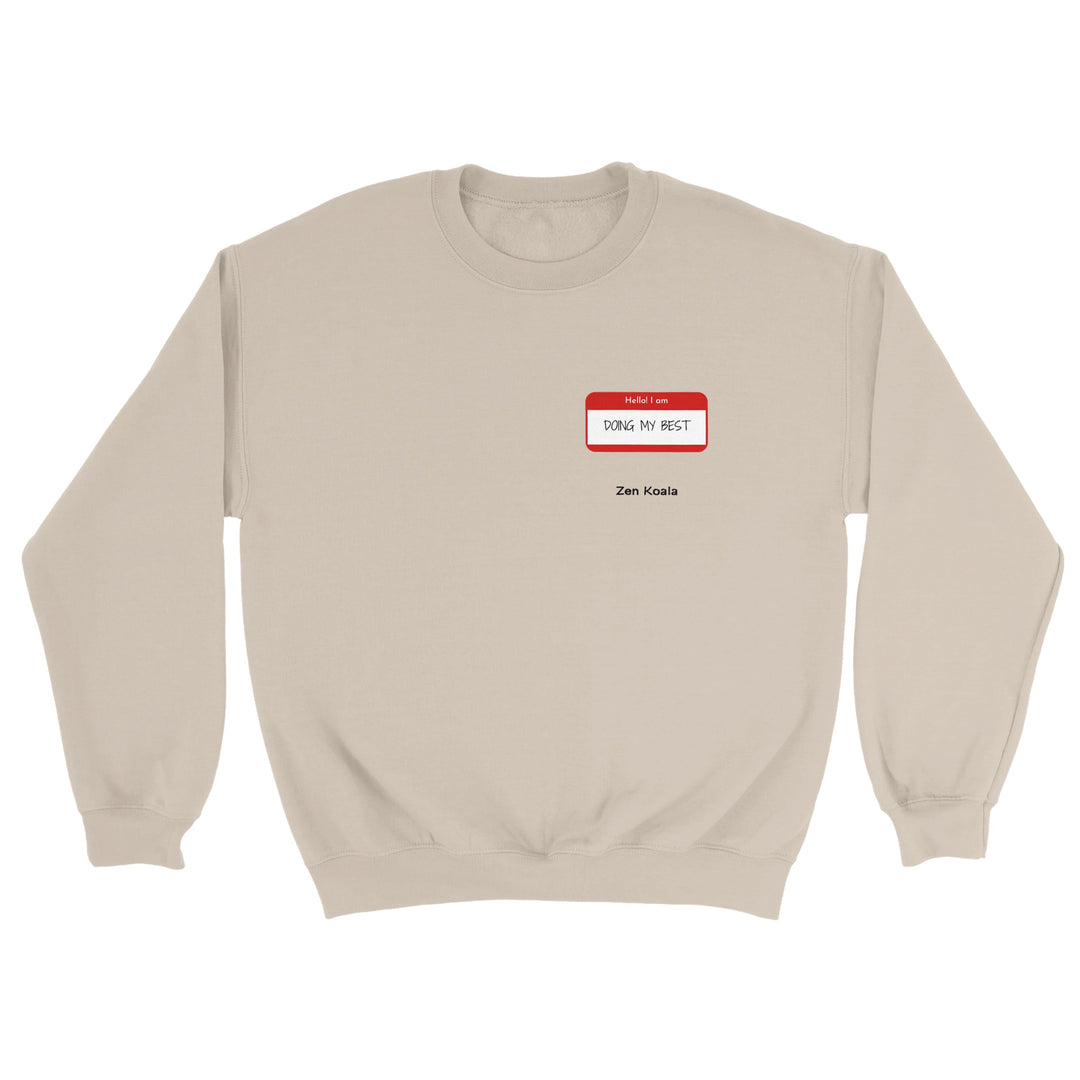 Doing My Best feel-good sweatshirt — Zen Koala Australia