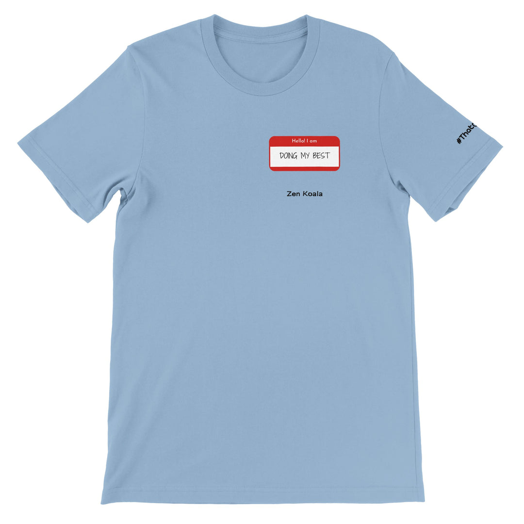 Doing My Best feel-good tee — Zen Koala Australia