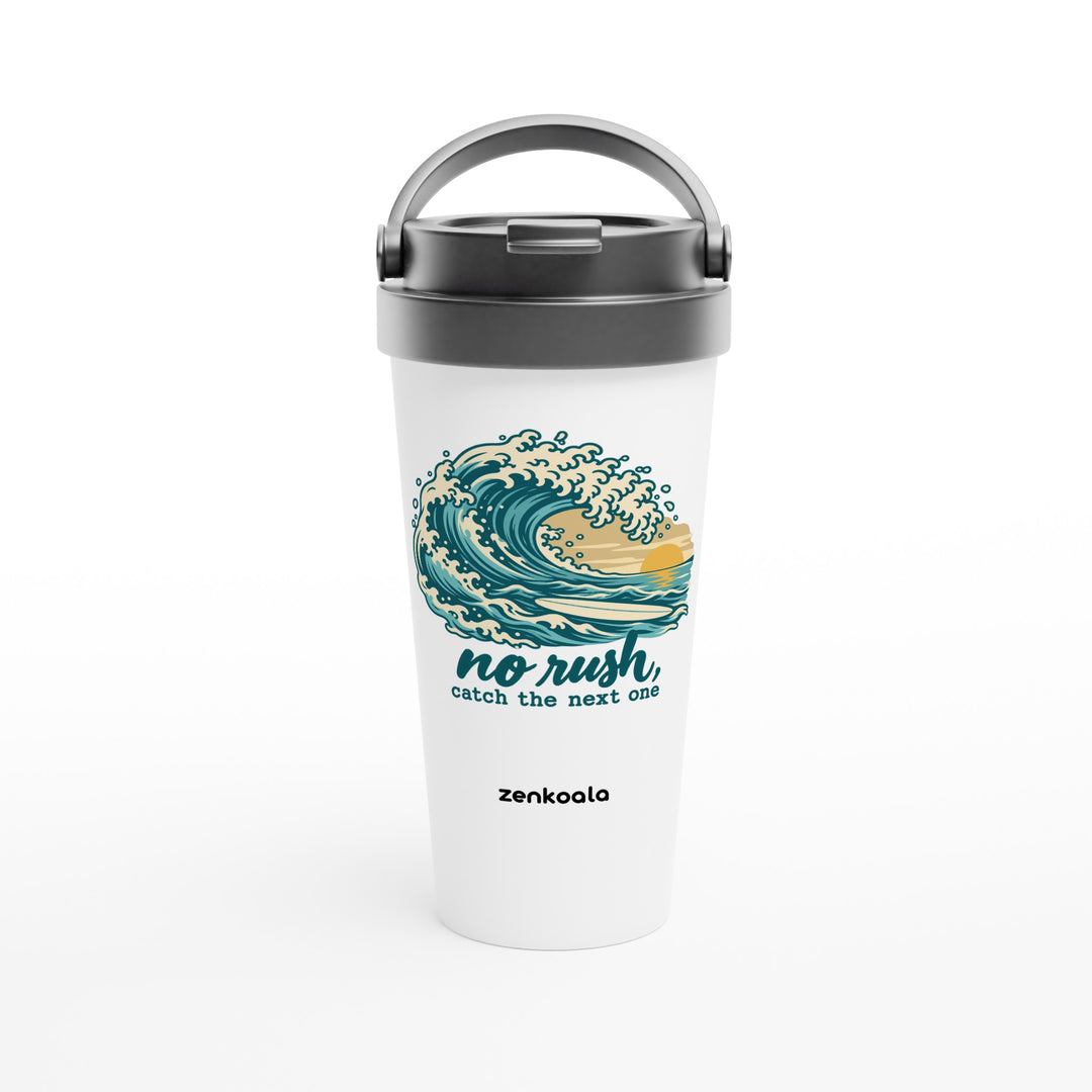 No Rush Catch the Next One feel-good travel mug: a big woodblock wave and an empty surfboard, Zen Koala Australia