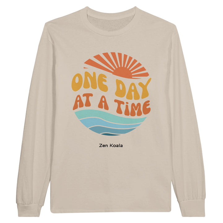 One Day at a Time feel-good long sleeve tee — Zen Koala Australia
