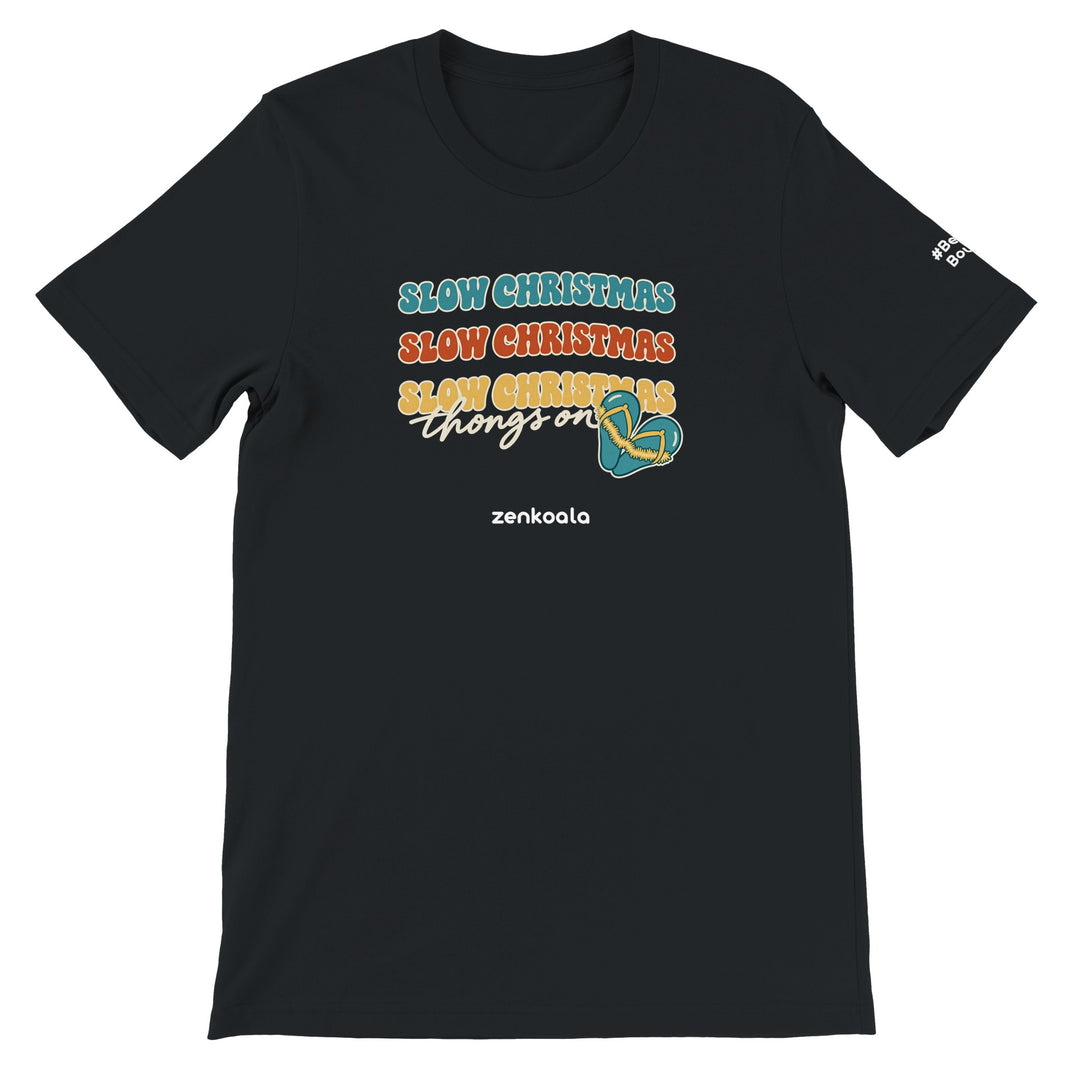 Slow Christmas Thongs On feel-good tee in black, Zen Koala Australia