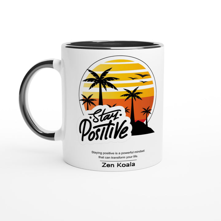 Stay Positive - Mug