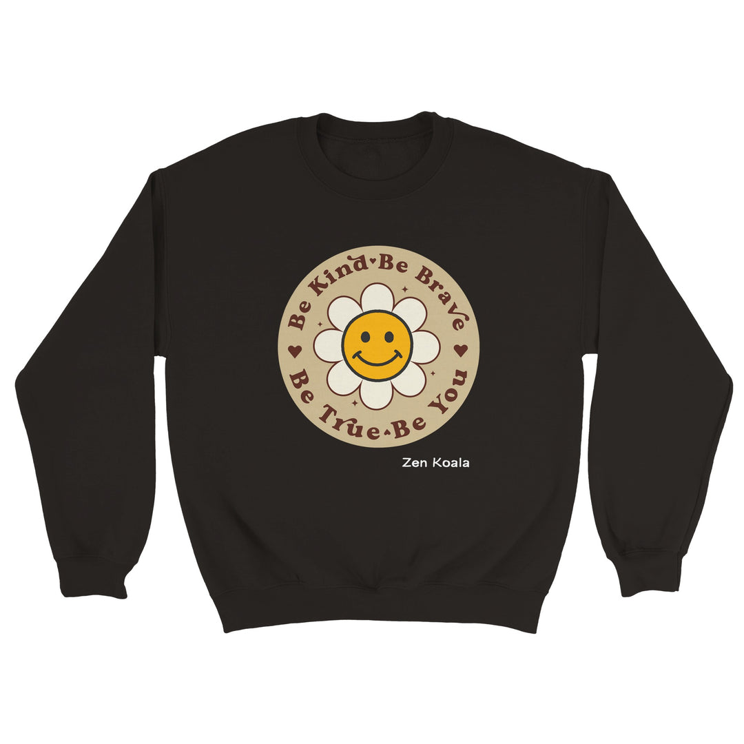 Be Kind Be Brave - Sweatshirt