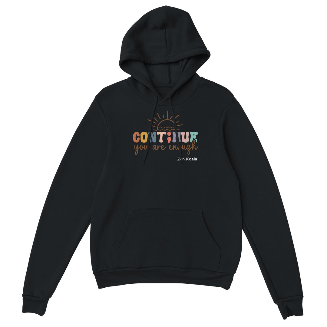 You Are Enough feel-good hoodie — Zen Koala Australia