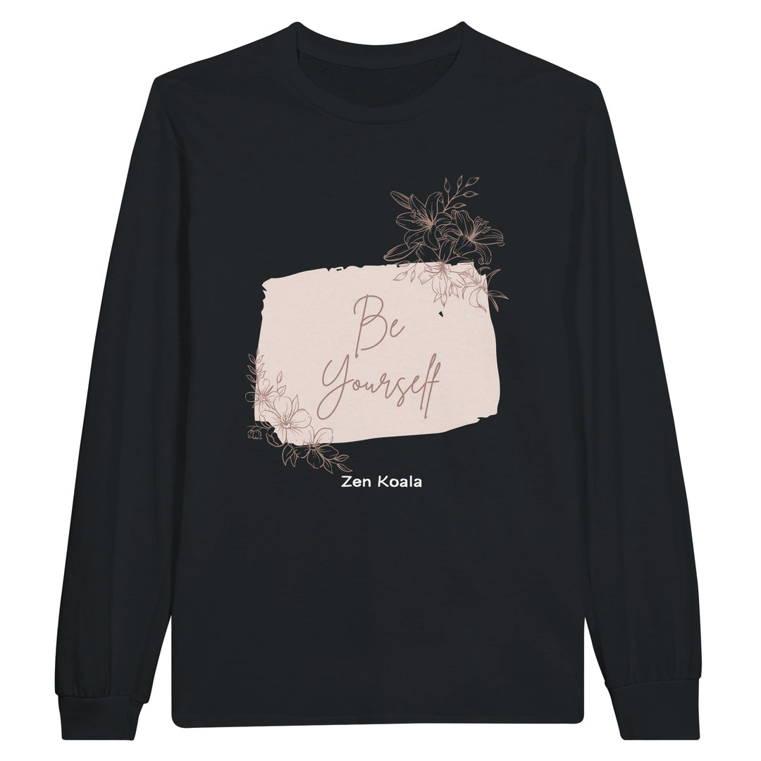 Be Yourself feel-good long sleeve tee — Zen Koala Australia
