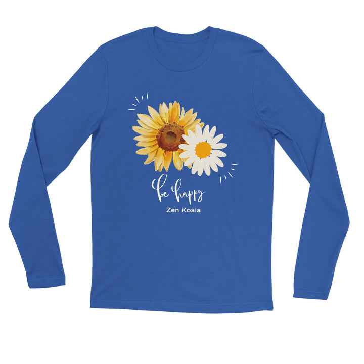 Be Happy - T-Shirt - Long Sleeve