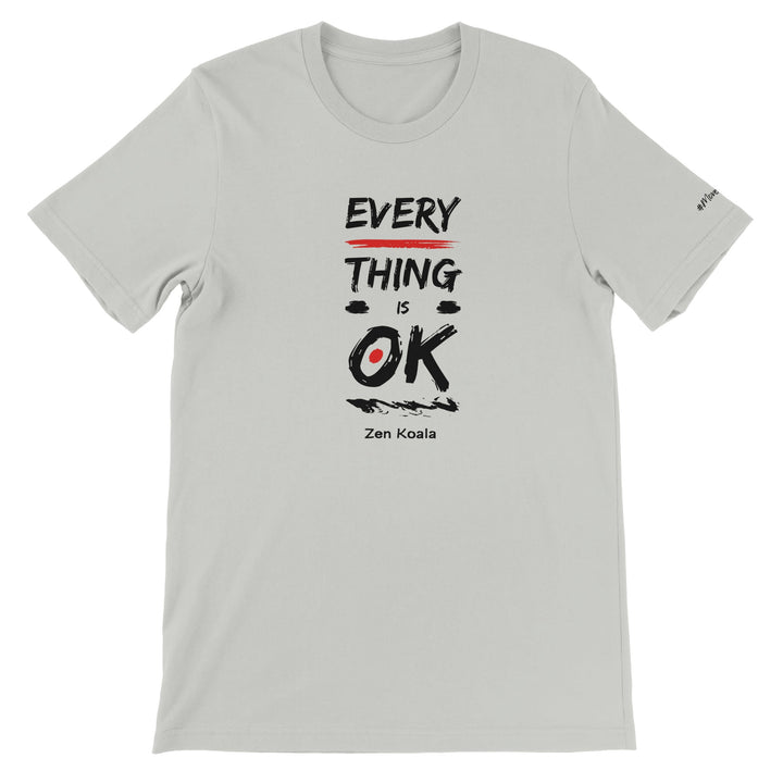 Everything is OK - T-Shirt - Short Sleeve