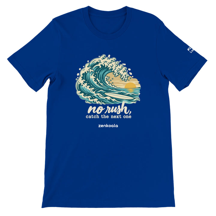 No Rush Catch the Next One feel-good tee in true royal, Zen Koala Australia