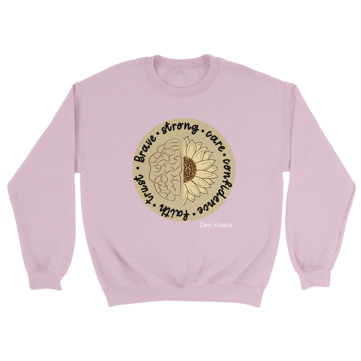 Be Brave - Sweatshirt