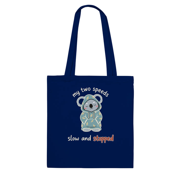 My Two Speeds Slow and Stopped feel-good tote bag in navy, Zen Koala Australia