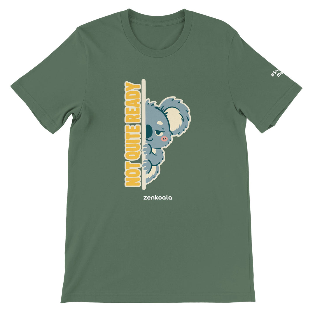 Not Quite Ready feel-good tee in military green, Zen Koala Australia