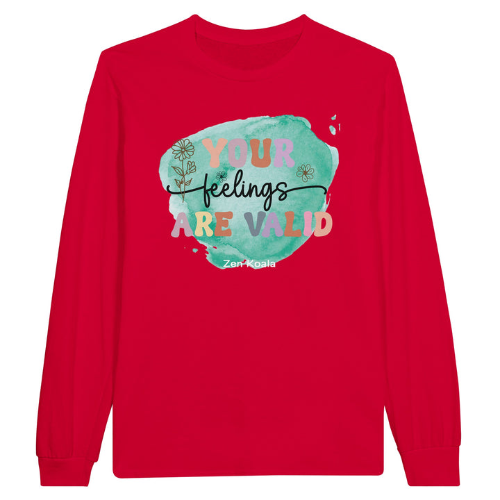 Your Feelings Are Valid feel-good long sleeve tee — Zen Koala Australia