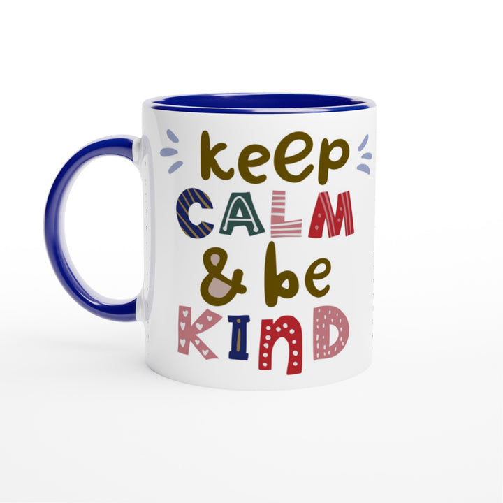 Keep Calm, Be Kind - Mug