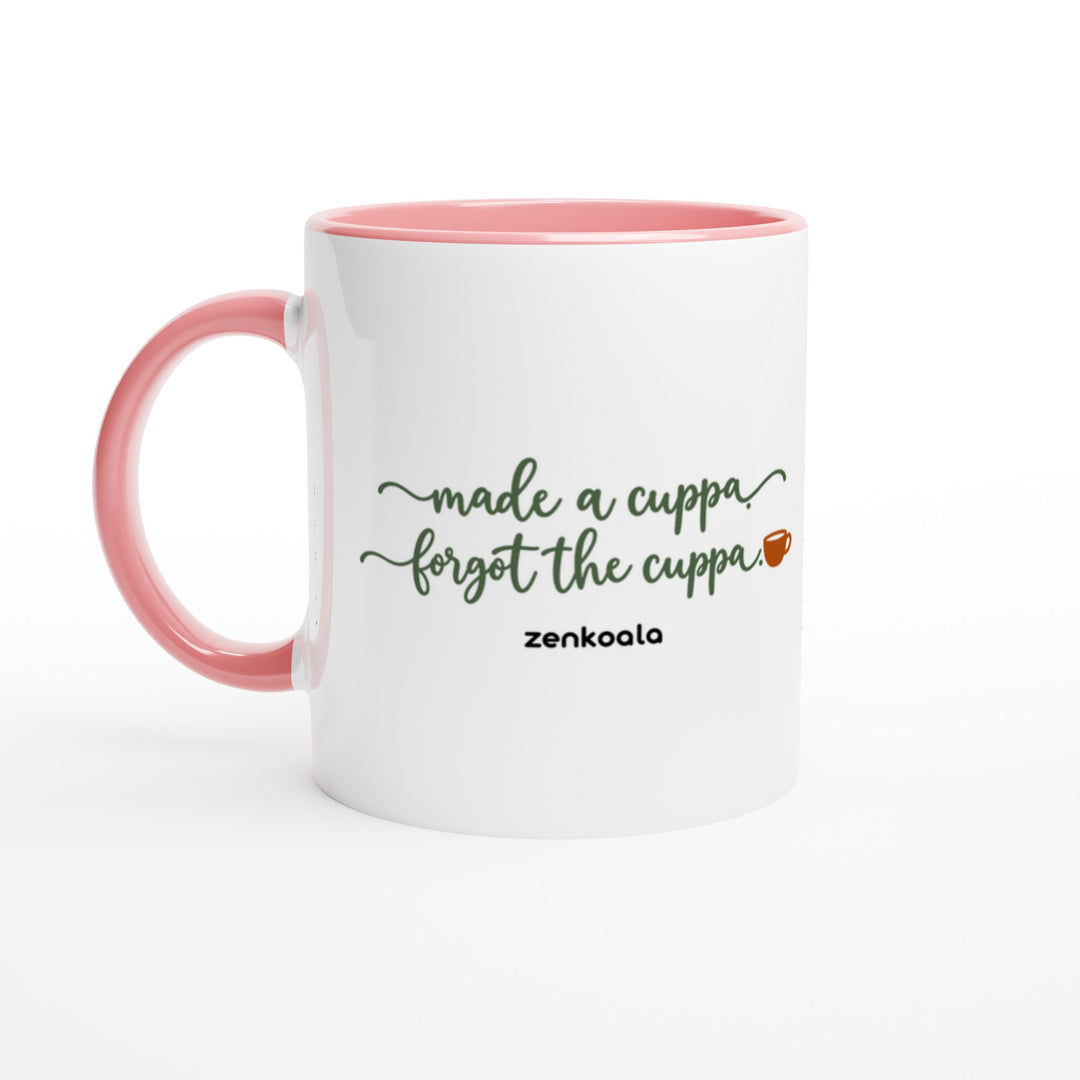 Made a Cuppa Forgot the Cuppa mug in pink: white with a pink rim, inside and handle, Zen Koala Australia