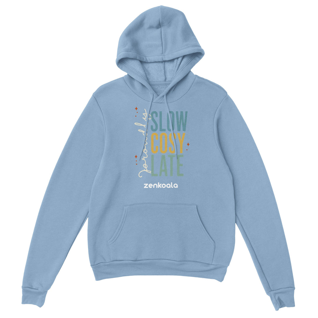 Proudly Slow Cosy Late feel-good hoodie in Light Blue — Zen Koala Australia