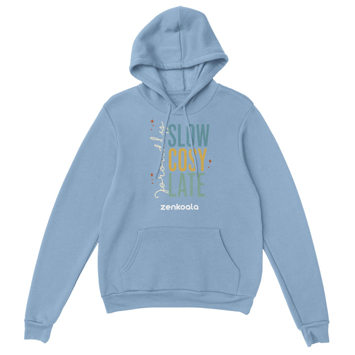 Proudly Slow Cosy Late feel-good hoodie in Light Blue — Zen Koala Australia
