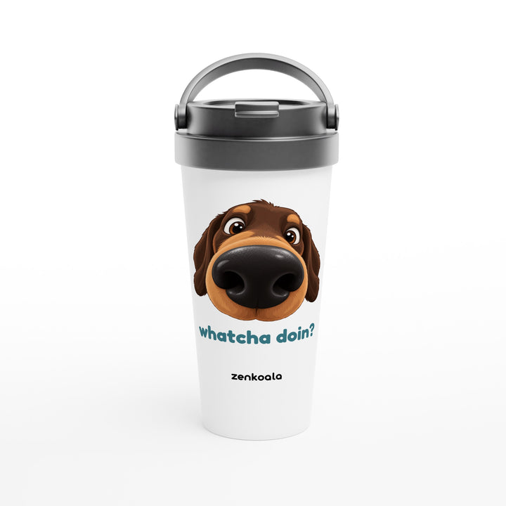 Whatcha Doin? feel-good travel mug: a dog with a very big nose, Zen Koala Australia
