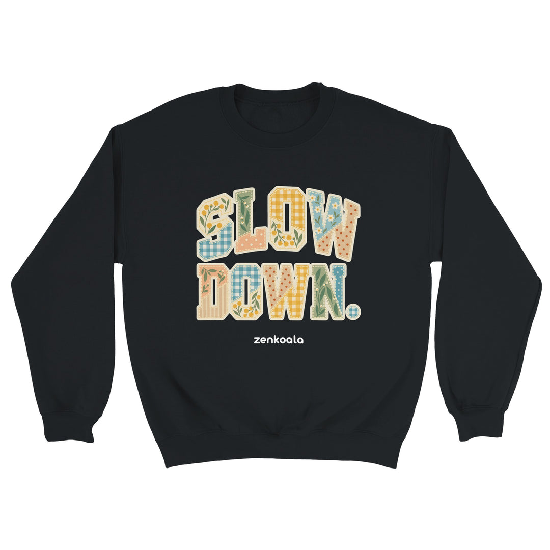 Slow Down Faux Patchwork feel-good sweatshirt in black, Zen Koala Australia