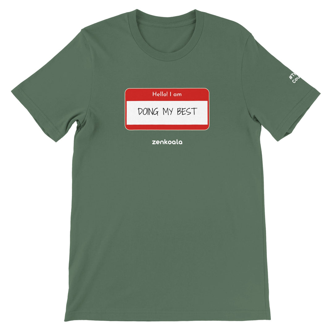 Doing My Best feel-good tee in military green, Zen Koala Australia