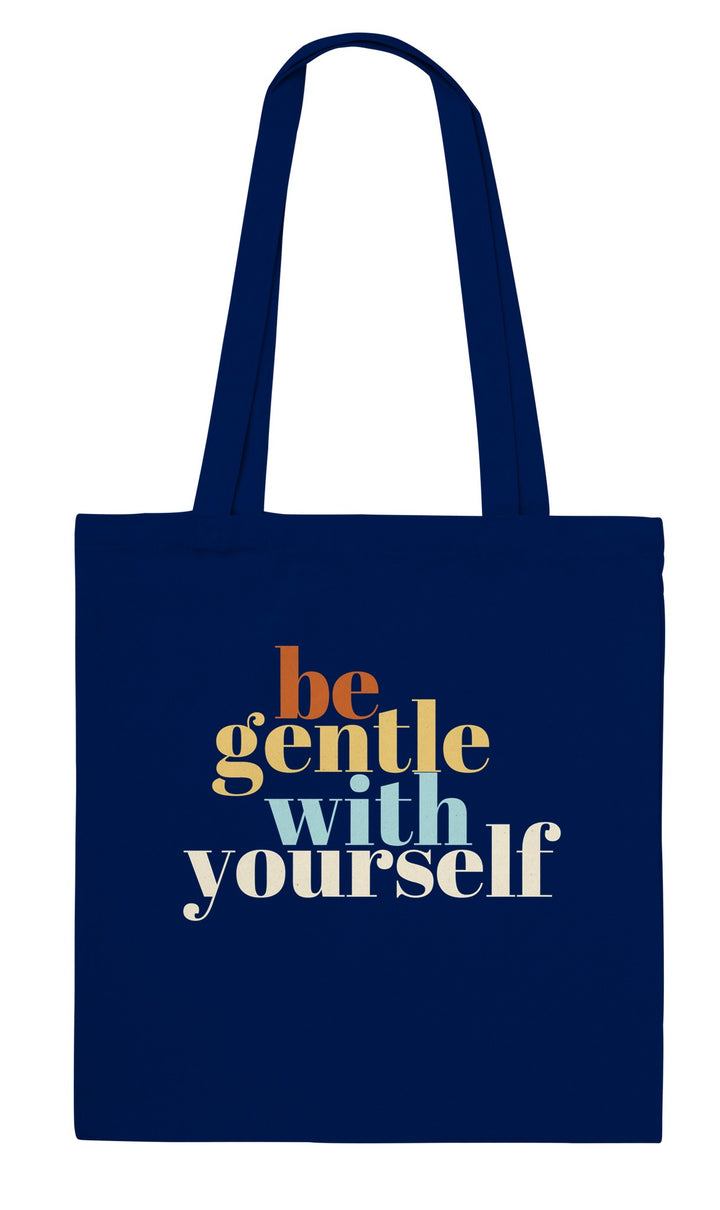 Be Gentle feel-good tote bag in navy: soft lettering that says be gentle with yourself, Zen Koala Australia