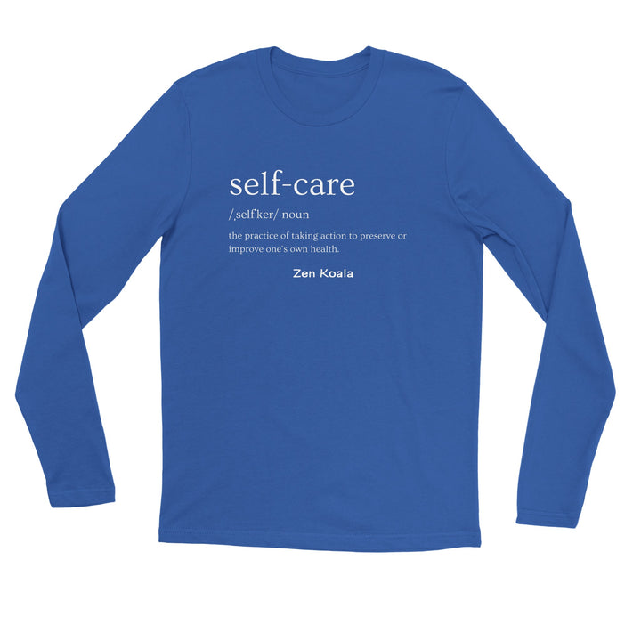 Self Care - T-Shirt - Long Sleeve