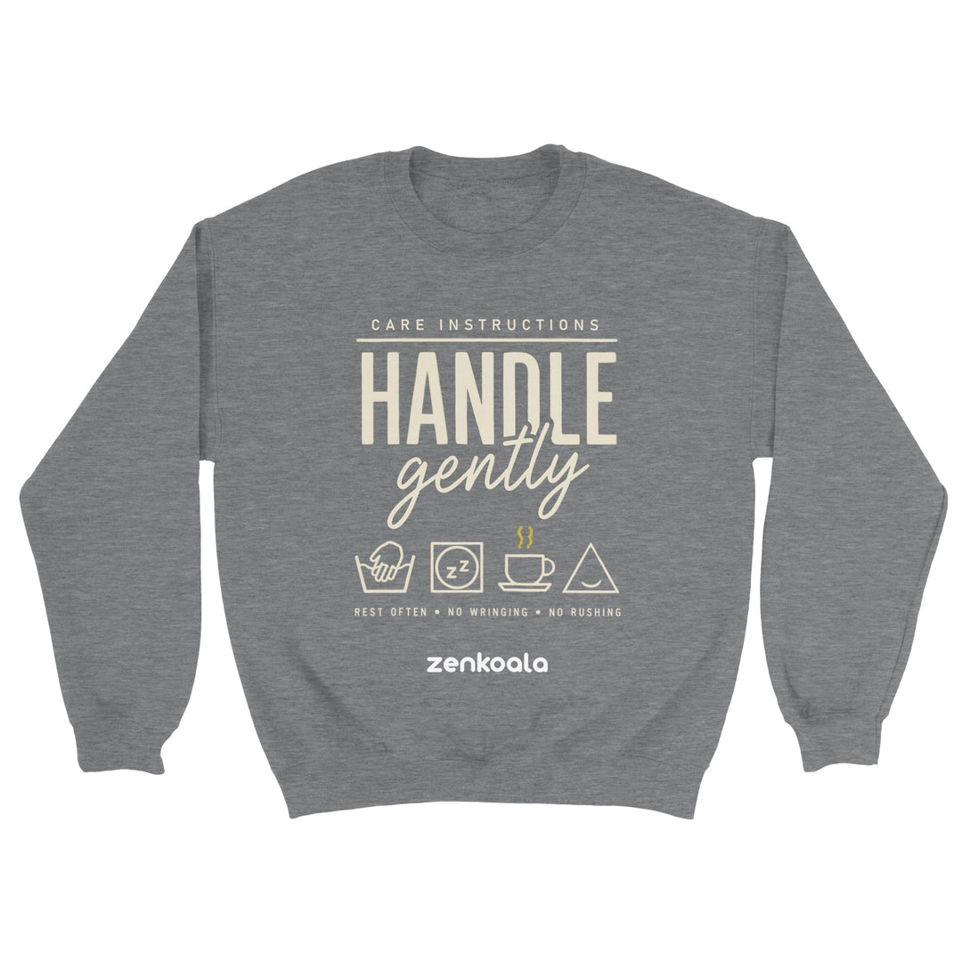 Handle Gently Care Instructions feel-good sweatshirt in Sport Grey — Zen Koala Australia
