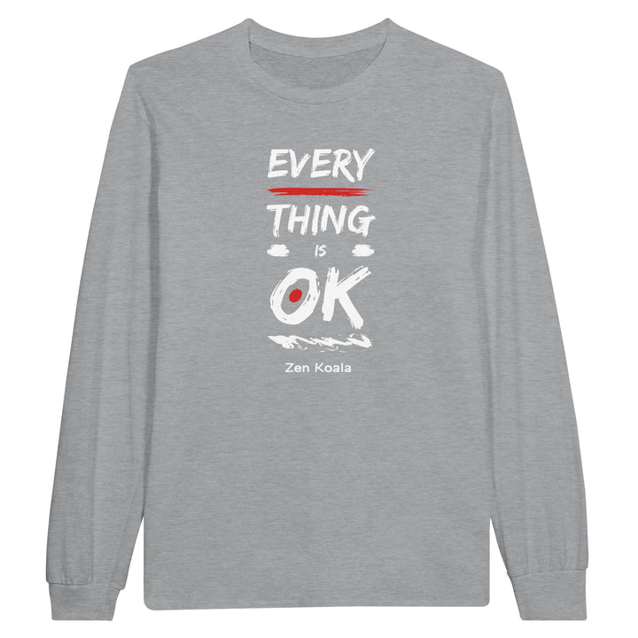Everything is OK feel-good long sleeve tee — Zen Koala Australia