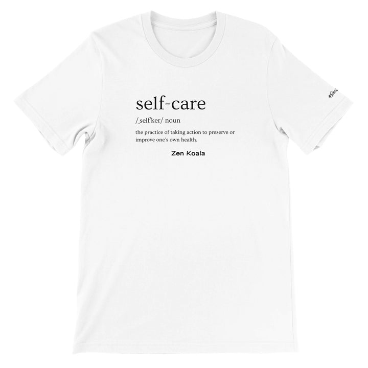 Self Care - T-Shirt - Short Sleeve