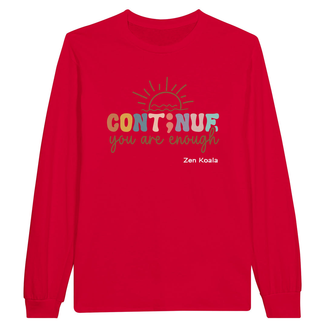 You Are Enough feel-good long sleeve tee — Zen Koala Australia