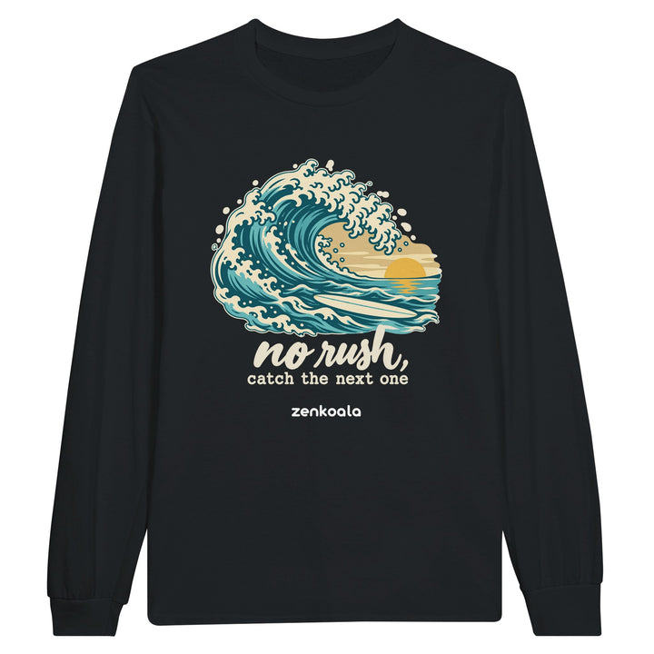 No Rush Catch the Next One feel-good long sleeve tee in black, Zen Koala Australia