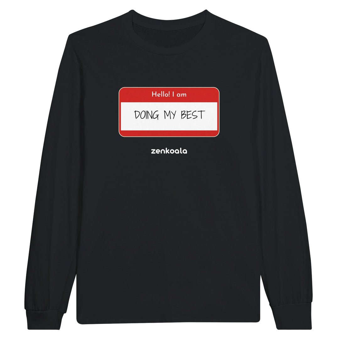 Doing My Best feel-good long sleeve tee in black, Zen Koala Australia