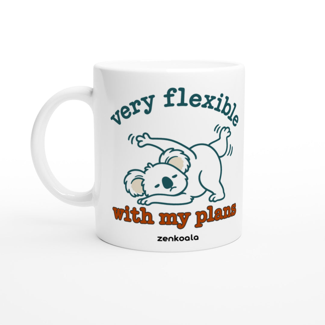 Very Flexible With My Plans mug in all white, Zen Koala Australia