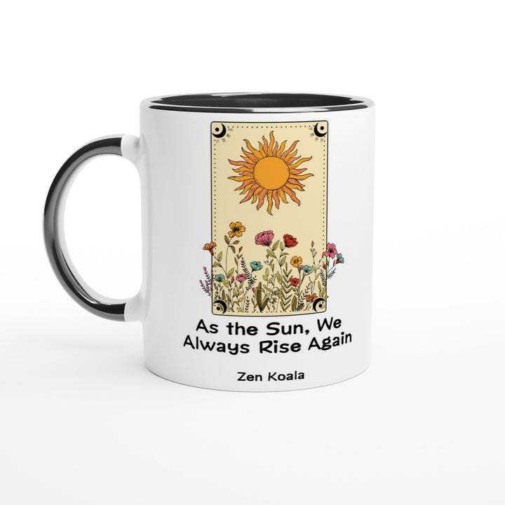 As The Sun - Mug