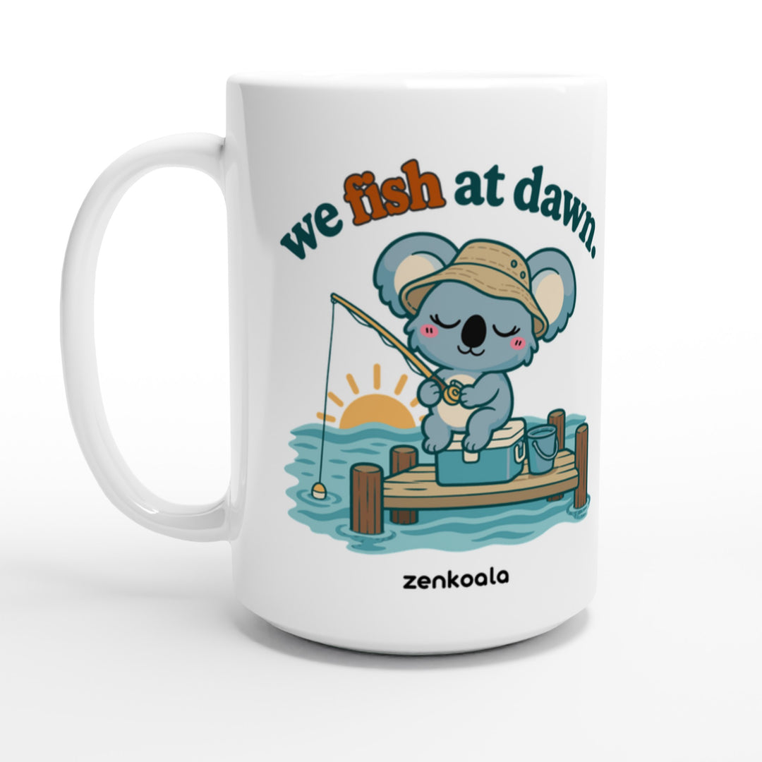 We Fish at Dawn feel-good 15oz mug: a koala fishing off a jetty, Zen Koala Australia