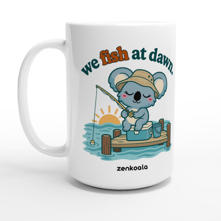 We Fish at Dawn feel-good 15oz mug: a koala fishing off a jetty, Zen Koala Australia