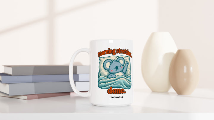 Morning Stretches Done 15oz mug beside books and vases, Zen Koala Australia
