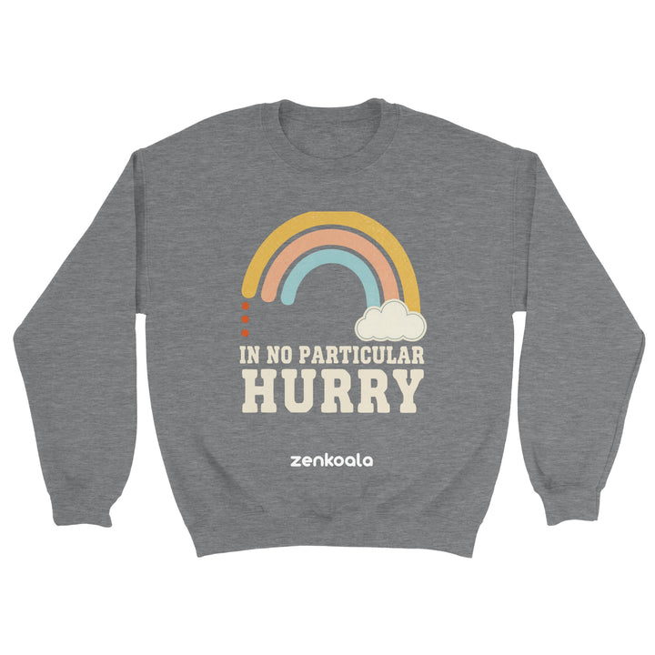 In No Particular Hurry feel-good sweatshirt in sport grey — Zen Koala Australia