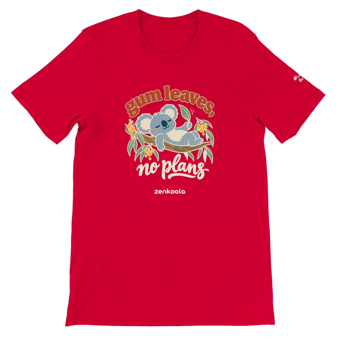 Gum Leaves No Plans feel-good tee in red, Zen Koala Australia