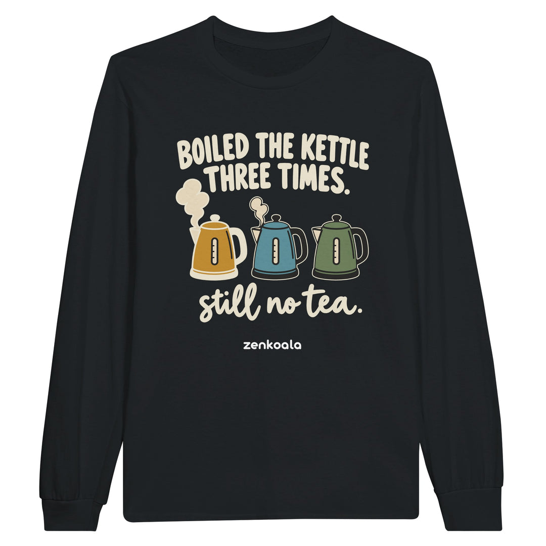 Boiled the Kettle Three Times feel-good long sleeve tee in black, Zen Koala Australia